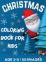 Dion McAdams: Christmas Coloring Book for Kids Ages 2-5, Buch