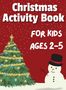 Dion McAdams: Christmas Activity Book for Kids Ages 2-5, Buch