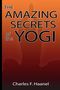 Charles F. Haanel: Amazing Secrets of the Yogi, Buch