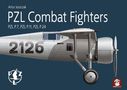Artur Juszczak: PZL Combat Fighters, Buch