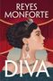 Reyes Monforte: La Diva, Buch, Buch