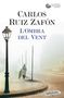 Carlos Ruiz Zafón: L'Ombra del Vent, Buch