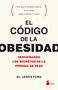Text: "Por qué tu propia insulina es la clave para controlar tu peso. El Código de la Obesidad. Dr. Jason Fung." Unten Logo.