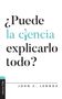 John C. Lennox: Las ¿¿Puede La Ciencia Explicarlo Todo?, Buch