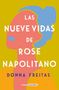 Donna Freitas: Las Nueve Vidas de Rose Napolitano / The Nine Lives of Rose Napolitano, Buch