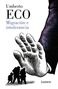 Umberto Eco: Migración E Intolerancia / Migration and Intolerance, Buch