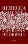 Rebecca Solnit: Las Rosas de Orwell / Orwell's Roses, Buch