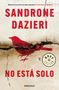 Sandrone Dazieri: No está solo, Buch
