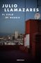 Julio Llamazares: El cielo de Madrid, Buch