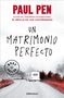 Paul Pen: Un matrimonio perfecto, Buch