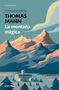 Thomas Mann: La Montaña Mágica / The Magic Mountain, Buch