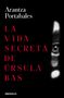 Arantza Portabales: La vida secreta de Ursula Bas, Buch