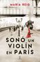 Maria Reig: Sono un violin en Paris, Buch