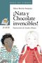 Anuska Allepuz: ¡Nata y Chocolate invencibles!, Buch