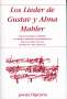 Alma Mahler-Werfel: Los Lieder de Gustav y Alma Mahler, Buch