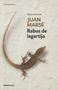 Juan Marse: Rabos de lagartija, Buch