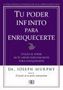 Joseph Murphy: Tu poder infinito para enriquecerte : utiliza el poder de tu mente subconsciente para enriquecerte, Buch