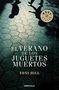 Antonio Hill: El Verano de Los Juguetes Muertos / The Summer of the Dead Toys, Buch