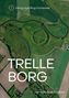 "Viking-Age Ring Fortresses" und "TRELLEBORG" stehen in großen Buchstaben über einer Luftaufnahme grüner Felder., Buch