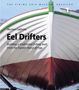 Morten Gøthche: Eel Drifters: Building a Traditional Fishing Boat from the Danish Island of Fejø, Buch