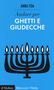 Anna Foa: Andare per ghetti e giudecche, Buch