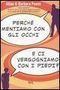 Allan Pease: Perché mentiamo con gli occhi e ci vergognamo con i piedi?, Buch
