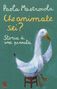 Paola Mastrocola: Che animale sei? Storia di una pennuta, Buch