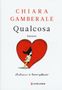 Chiara Gamberale: Qualcosa, Buch
