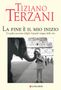 Tiziano Terzani: La fine è il mio inizio, Buch
