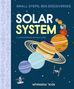 "SMALL STEPS, BIG DISCOVERIES", "SOLAR SYSTEM", "ILLUSTRATIONS BY BETHANY LORD", "whitestar kids". Illustration des Sonnensystems., Buch