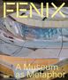 : Fenix: A Museum as Metaphor, Buch