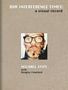 : Michael Stipe with Douglas Coupland: Our Interference Times: A Visual Record, Buch