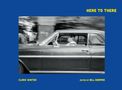 Clark Winter: Here to There, Buch