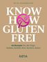 "Ruth Innerhofer: KNOW HOW GLUTEN FREI. 66 Rezepte für alle Teige: Nudeln, Knödel, Brot, Kuchen, Kekse. Rætia."   
Ein pinkes Logo in der Mitte mit einer Getreidedarstellung., Buch