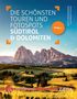 Aufschrift: "Die schönsten Touren und Fotospots Südtirol & Dolomiten, Band 3". Foto von Bergen bei Sonnenuntergang., Buch