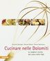 Heinrich Gasteiger: Cucinare nelle Dolomiti. Le migliori ricette dal cuore delle Alpi, Buch
