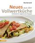 "Neues aus der Vollwertküche" von Rita Bernardi, 150 vegetarische Rezepte. Ein belegter Crêpe auf einem Teller.