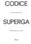 „CODICE SUPERGA“, „An Italian Fashion Story“, „Edited by Maria Luisa Frisa“. Logo unten: „Rizzoli New York“.