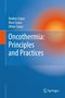 Andras Szasz: Oncothermia: Principles and Practices, Buch
