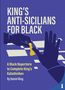 Daniel King: King's Anti-Sicilians for Black, Buch, Buch