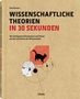 Paul Parsons: Wissenschaftliche Theorien in 30 Sekunden, Buch, Buch