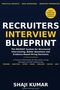 Texte: "Recruiters Interview Blueprint", "Shaji Kumar", "Practical Insights", "Global Learning Centre". Dunkelblauer Hintergrund.