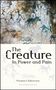 Prasanta Chakravarty: The Creature, Buch