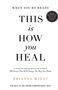 Brianna Wiest: When You're Ready, This is How You Heal, Buch