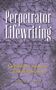 Pramod K. Nayar: Perpetrator Lifewriting, Buch, Buch