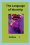 Collins I: The Language of Worship, Buch