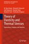 M. Reza Eslami: Theory of Elasticity and Thermal Stresses, Buch