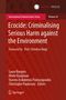 Ecocide: Criminalising Serious Harm against the Environment, Buch, Buch
