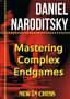 Der Text: "Mastering Complex Endgames" und "New in Chess". Im Hintergrund ein verschwommener Schachbrett-Turm., Buch
