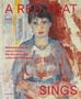 "A RED THAT SINGS", "Masterpieces by James Ensor, Rik Wouters and Jules Schmalzigaug" in roter Schrift, stilisierte Frauenfigur in warmen Farben., Buch